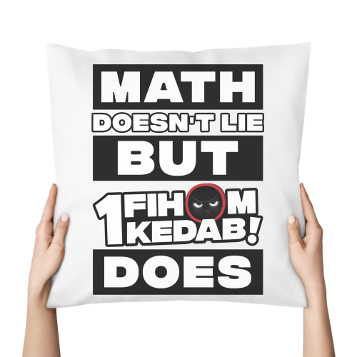 Math Doesn't Lie  Oreiller