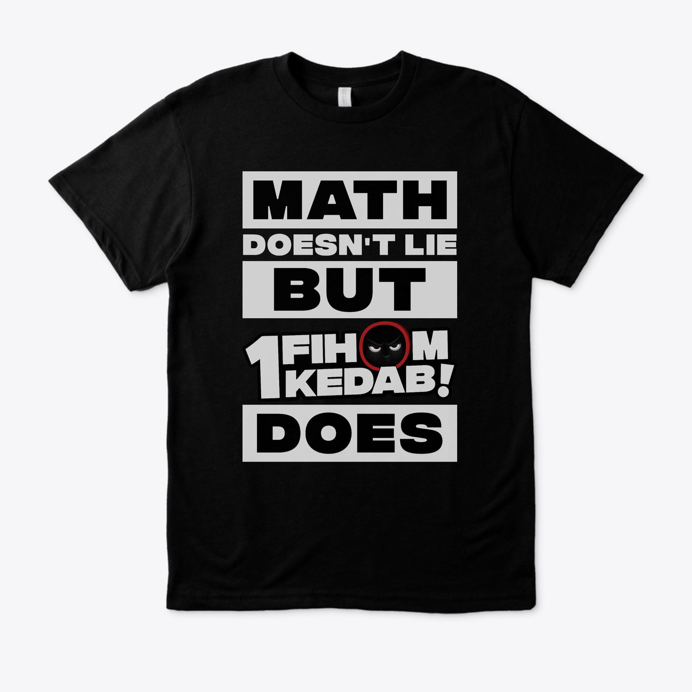 Math Doesn't Lie T-shirt
