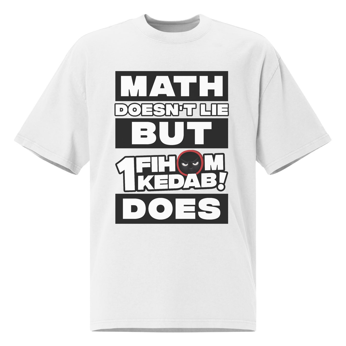 Math Doesn't Lie T-shirt Oversize