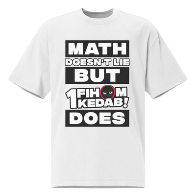Math Doesn't Lie T-shirt Oversize